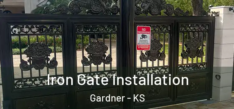 Iron Gate Installation Gardner - KS