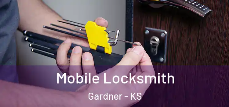 Mobile Locksmith Gardner - KS