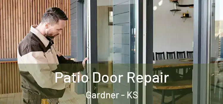 Patio Door Repair Gardner - KS